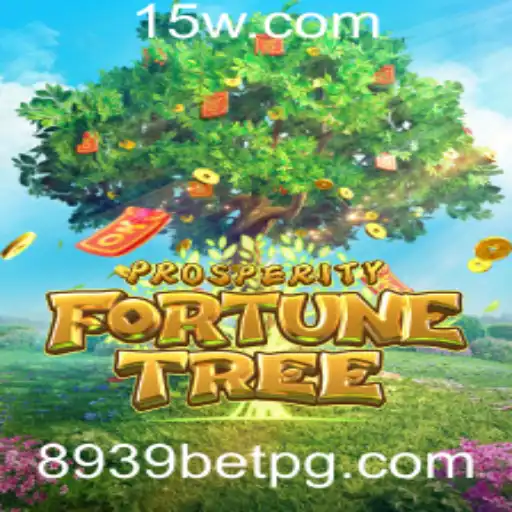 Explorando o Mundo de ProsperityFortuneTree e o Impacto da 8939 Bet