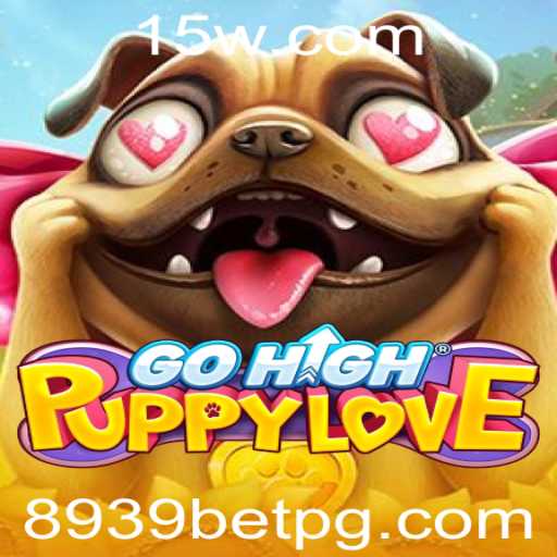 GoHighPuppyLove: Mergulhe na Aventura Canina com 8939 Bet