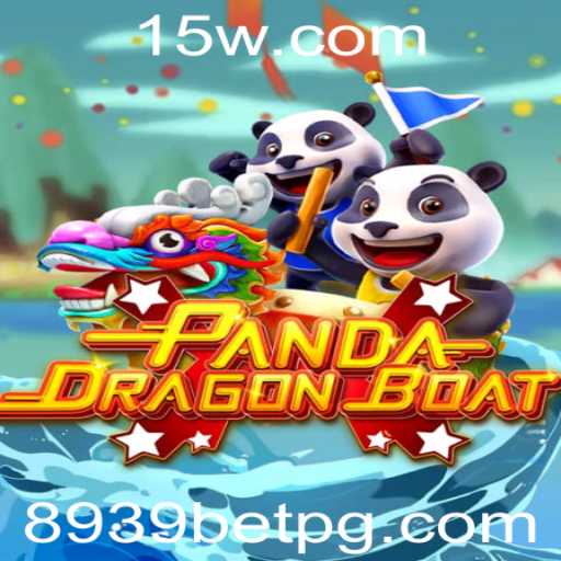 PANDADRAGONBOAT: O Excitante Mundo do Jogo e a Experiência com 8939 Bet